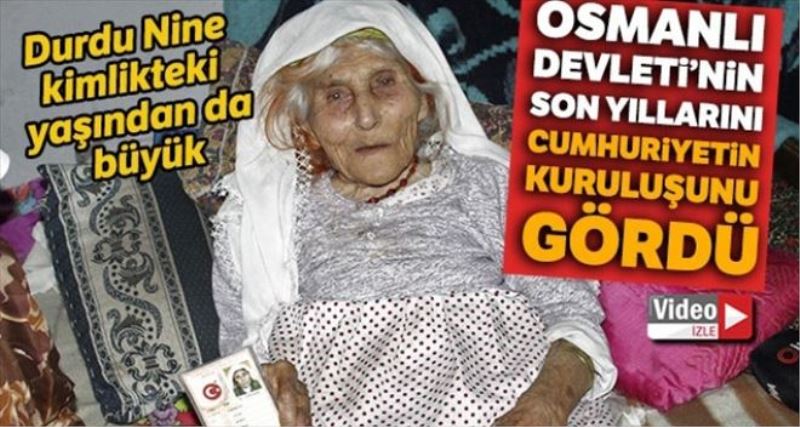 104 yaşında olan Durdu Nine halen kendisine özen göstermeye devam ediyor